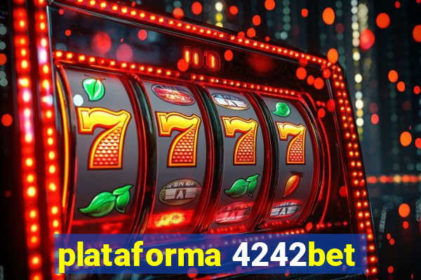 plataforma 4242bet